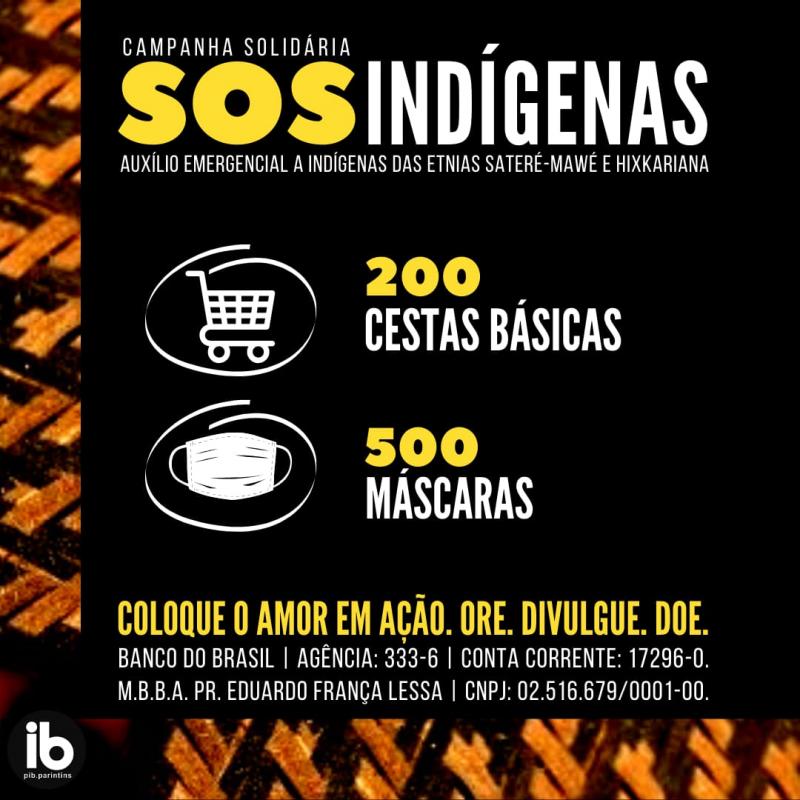 Primeira Igreja Batista de Parintins lança campanha solidária para ajudar indígenas