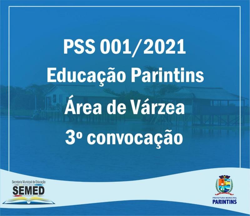 Prefeitura de Parintins faz nova convocação de candidatos aprovados em PSS para escolas da Área de Várzea
