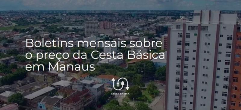 Curso de Economia da UEA divulga boletim sobre variação do preço da cesta básica em Manaus
