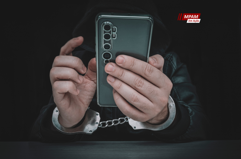 MPAM obtém prisão preventiva de dupla acusada de extorsão e divulgação de fotos íntimas na internet