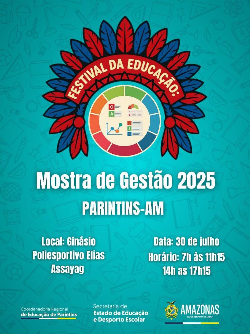 Coordenadoria Regional de Parintins realiza Mostra de Gestão Escolar 2025