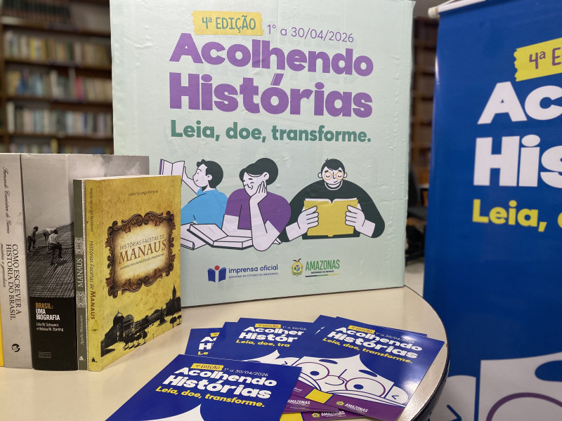 ‘Acolhendo Histórias’: Imprensa Oficial do Amazonas lança nova edição com arrecadação de livros em abril