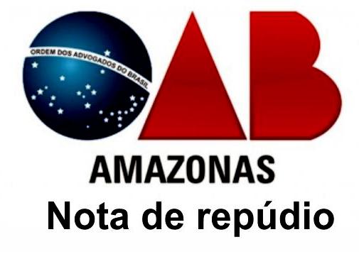 OAB Amazonas repudia morte do advogado Wilson de Lima Justo Filho OAB Amazonas repudia morte do advogado Wilson de Lima Justo Filho