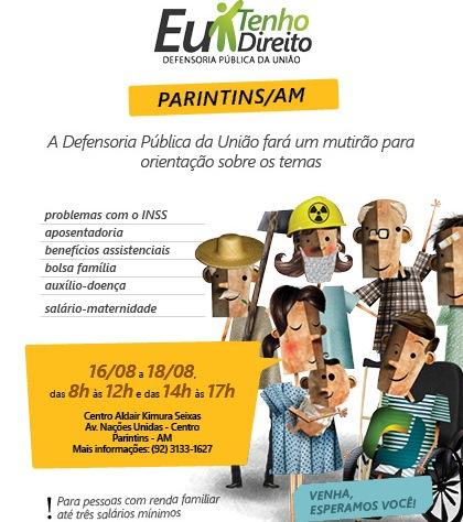 Defensoria Pública da União realiza mutirão itinerante em Parintins, de 16 a 18 de agosto Defensoria Pública da União realiza mutirão itinerante em Parintins, de 16 a 18 de agosto